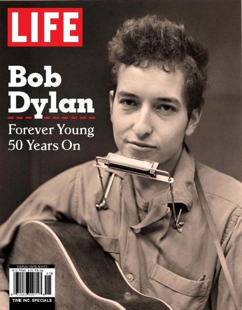 Bob Dylan Forever Young, Life Magazine Covers, Blowin' In The Wind, Billy The Kid, Joan Baez, Life Cover, Music Magazines, Robert Allen, People Magazine