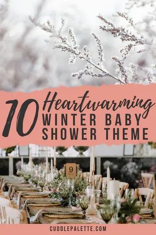 10 Heartwarming Winter Baby Shower Themes Diy Winter Baby Shower Decorations, January Baby Boy Shower Ideas, Winter Baby Sprinkle Themes, Baby Shower In January Ideas, January Baby Shower Themes Neutral, January Baby Shower Themes For Boys, January Girl Baby Shower Ideas, Bundle Of Joy Baby Shower Ideas, Flannel Party Theme