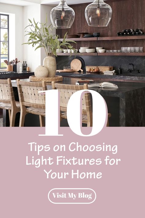 10 Tips on Choosing Light Fixtures for Your Home with a photo of a kitchen and pendant lighting Coordinating Light Fixtures For Whole House, Choosing Light Fixtures, How To Choose Lighting For Your Home, How To Coordinate Light Fixtures, Cohesive Lighting Fixtures, 2025 Lighting Trends, Coordinating Light Fixtures Open Concept, Lighting Trends Of 2024, 2024 Lighting Trends