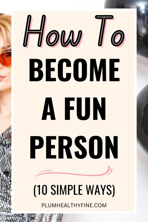 how to become a fun person Happiness Tips, How To Have Style, Happy Person, How To Be A Happy Person, Tips To Be Happy, Life Changing Habits, Turn Your Life Around, Happiness Challenge, Life Habits