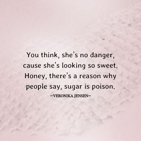 Queen Of Snakes - Chapter twenty-seven - Wattpad Women Are Dangerous Quotes, Sweet Woman Quotes, Sweet But Savage Quotes, I Am Dangerous Quotes, A Dangerous Woman Quotes, Sweet But Dangerous Aesthetic, The Most Dangerous Woman Quote, Quotes About Dangerous Women, Bad Woman Quotes