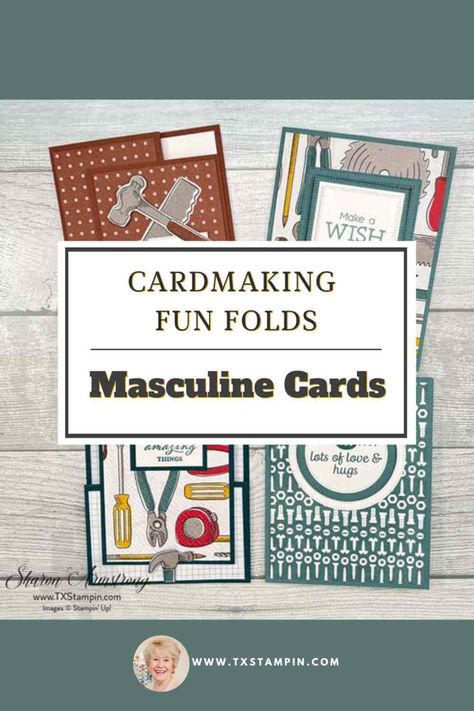 This masculine fun fold class is invigorating fun! Let Sharon Armstrong teach you how to make awesome cards for the men in your life. Cards For Men Handmade, Masculine Cards Handmade, Father's Day Cards Handmade, Paper Card Design, Card Making Ideas Easy, Stampin Up Birthday Cards, Simple Birthday Cards, Fun Folds, Masculine Birthday Cards