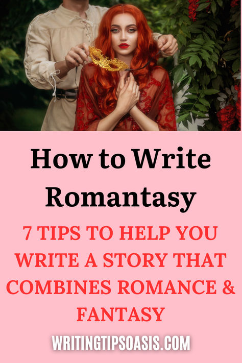 Image of fantasy couple and title of pin which is how to write romantasy: 7 tips to help you write a story that combines romance and fantasy. How To Write Fantasy Romance, Writing Fantasy Romance, How To Write A Fantasy Story, Fantasy Book Writing Tips, How To Write A Romance Novel, How To Write A Story, Romance Writing Tips, Fantasy Writing Tips, School Habits