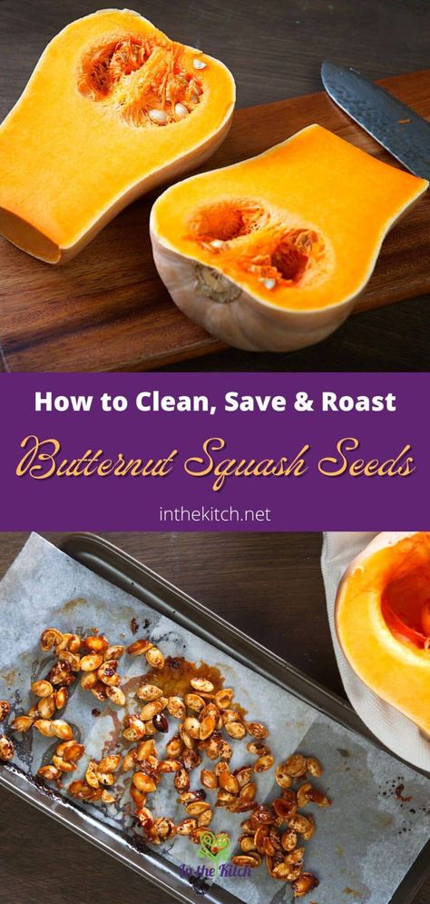 Whether you are looking to roast them up for a healthy and quick snack or save them for planting next year, we will walk you through all of the steps to clean, save and roast butternut squash seeds. Tutorial at inthekitch.net #inthekitch #butternutsquash #fallharvest Butternut Squash Seeds Roasted, Roasted Butternut Squash Seeds, Roasted Squash Seeds, Butternut Squash Seeds, Squash Seeds, Produce Recipes, Butternut Squash Soup, Roasted Butternut, Roasted Butternut Squash