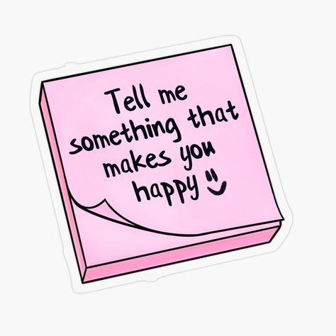 Sticker Design Ideas, Note Sticker, Funny Laptop Stickers, Tell Me Something, Positivity Stickers, Sticker Design Inspiration, Preppy Stickers, Cute Laptop Stickers, Art Attack