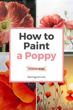 How to Paint a Poppy Step by Step Simple way. Learn How to Paint a Poppy Easy with the Best 10 Online Video Tutorials with Acrylic, Digital and many more techniques! How To Paint A Poppy Flower Step By Step, How To Paint A Poppy, How To Paint Poppy Flowers Step By Step, How to Paint Poppies Step By Step, How to Paint Poppies Acrylics, Paint Poppies Acrylics, Paint Poppy Flower and more! Painting Ideas on Canvas with Acrylic Paint, oil, pencil, watercolors, and many more painting techniques! Oil Painting Poppies, How To Paint Poppies Step By Step Acrylic, Acrylic Poppy Painting Tutorial, Paintings Of Poppies Acrylics, Poppy Painting Tutorial, How To Paint A Poppy Flower Step By Step, How To Paint Poppies Acrylics, Red Poppies Painting Acrylics, Painting Poppies Easy