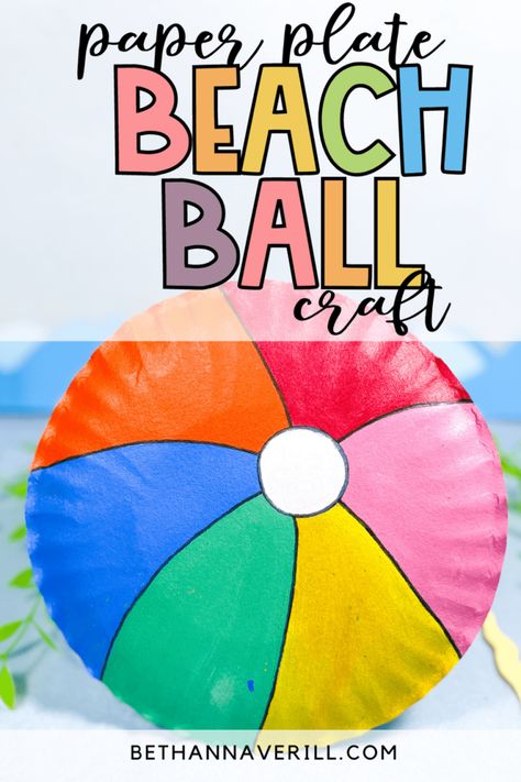 paper plate beach ball craft pin image Summertime Crafts For Preschoolers, Summer Toddler Crafts, Beach Ball Craft, Beach Ball Crafts, Plate Crafts For Kids, Beach Crafts For Kids, Ball Craft, Summer Preschool Crafts, Sun Crafts