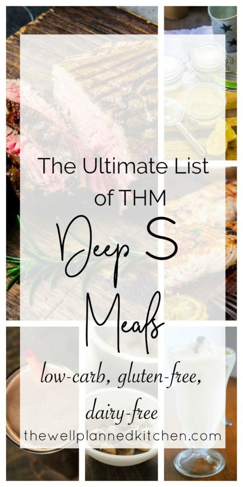 THM Deep S Meals - perfect for a Trim Healthy Mama fuel cycle! TONS of healthy, dairy-free and gluten-free meal ideas! #fuelcycle #trimhealthymama #thm #paleo #keto #glutenfree #dairyfree Thm Deep S Breakfast, Thm Deep S Dinner, Thm Fuel Pull Meals, Thm Deep S, Thm Meal Plans, Trim Healthy Mama Recipe, Trim Healthy Mama Diet, Montana Kitchen, Thm Meals