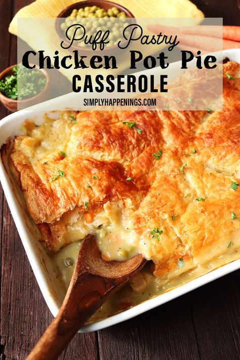 Puff Pastry Chicken Pot Pie Casserole in a baking dish with a wooden spoon Chicken Pot Pie Recipe Puff Pastry, Recipes Using Puff Pastry, Pot Pie Recipe Easy, Pie Chicken, Gravy Chicken, Puff Pastry Chicken, Easy Chicken Pot Pie Recipe, Healthy Chicken Pot Pie, Chicken Carrots