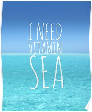 Cute Summer Quotes, Summer Quotes Instagram, Sea Poster, I Need Vitamin Sea, Beach Necessities, Sea Can, Ipad Snap, Vacation Quotes, Top Quotes