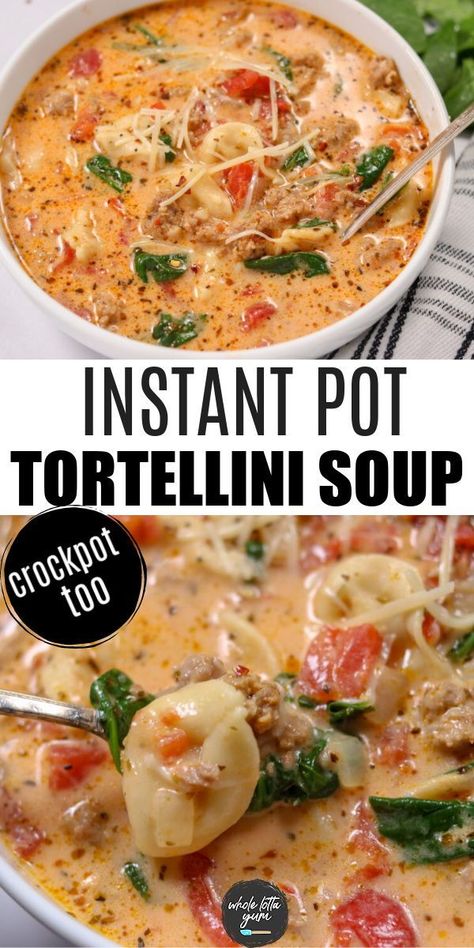 Tortellini Soup Instant Pot, Tortellini Soup Crockpot, Crock Pot Tortellini, Creamy Tortellini Soup, Sausage Tortellini Soup, Soup Instant Pot, Sausage Tortellini, Italian Sausage Recipes, Tortellini Recipes