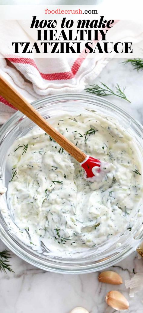 Tzatziki Sauce Recipe Greek Yogurt, Yogurt Tzatziki Sauce, Make Tzatziki Sauce, Greek Yogurt Tzatziki, Greek Tzatziki Sauce, Greek Tzatziki, Healthy Dip, Tzatziki Sauce Recipe, Greek Recipe