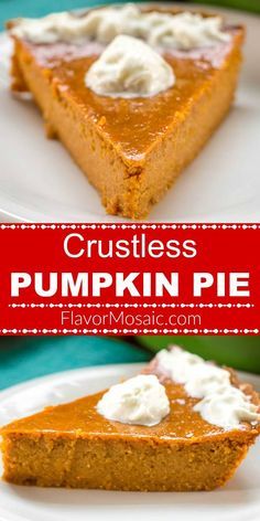 Crustless Pumpkin Pie Recipe, Holiday Bakes, Dessert Pies, Best Pumpkin Pie Recipe, Low Carb Pumpkin Pie, Season Recipes, Gluten Free Pumpkin Pie, Rustic Food, Crustless Pumpkin Pie