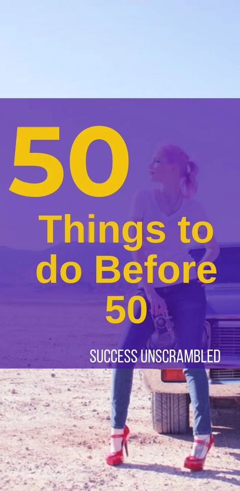 Woohoo!! I cannot believe that I will be 50 in a few short years. The time flew so fast and now I am facing this with so many things that I have not done. I found this amazing resource that outlines the top 50 things to do before age 50 which is brilliant. #50before50 #50thbirthday #50thingstodo #bucketlist #bucketlistideasforwomen Things To Do Before 50 Bucket Lists, 50 Bucket List Ideas, 50 By 50 Bucket List, 50 Things To Do Before 50 Bucket Lists, 60 Before 60 Bucket List, 60 Things To Do Before You Turn 60, 50 Before 50 Bucket Lists, 50 Things To Do Before 50, Things To Do Before 50