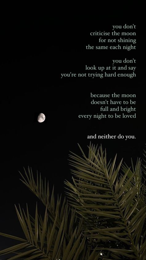 Self love/ Moon inspiration I Love The Moon Quote, Quotes About The Moon And Love, Love Quotes About The Moon, Poems On Moon, Moon Magic Quotes, Cosmic Love Quotes, A Person Who Loves Moon, Deep Moon Quotes, Poetry About The Moon