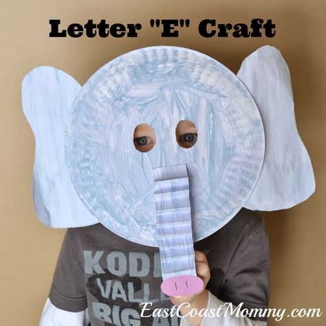 East Coast Mommy: Alphabet Series - Letter E! Totally adorable elephant craft! Letter E Activities, Letter E Craft, Elephant Craft, Paper Plate Masks, Elephant Mask, Abc Crafts, Elephant Crafts, E Craft, Alphabet Crafts