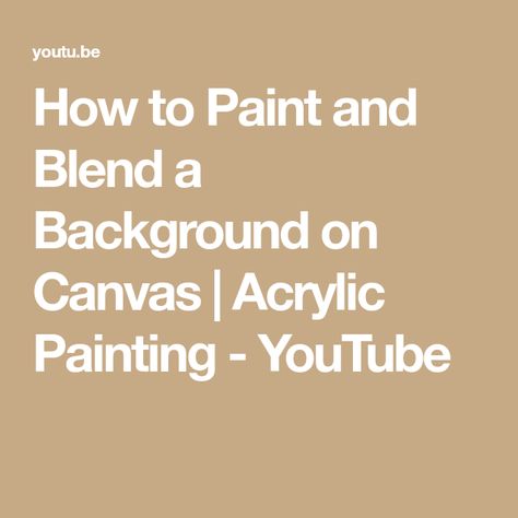 How to Paint and Blend a Background on Canvas | Acrylic Painting - YouTube Canvas Background Ideas, Canvas Acrylic Painting, Canvas Background, Acrylic Paint Brushes, Large Canvas Painting, Sponge Painting, Christmas Program, Acrylic Paint On Canvas, Paint Background