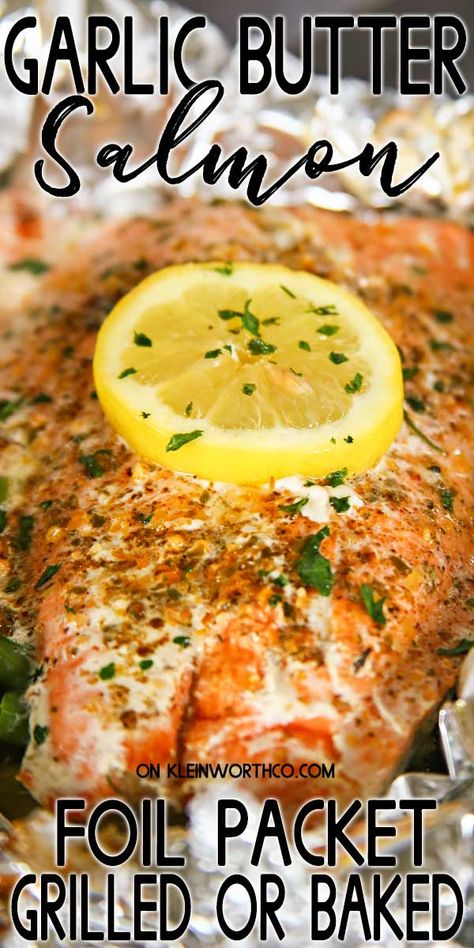 Best Salmon Recipe Baked In Foil, How To Grill Salmon On The Grill In Foil, Foil Salmon Recipes Ovens, Foil Packet Salmon Grill, Foil Packets For The Grill Salmon, Baked Salmon Foil Packets, Oven Salmon Recipes Foil Packets, Foil Baked Salmon, Cooking Salmon On The Grill