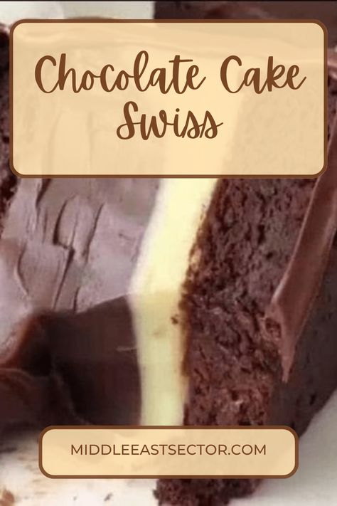 Chocolate Cake Swiss, Classic Chocolate Cake Recipe, Sausage And Potato Bake, Swiss Chocolate, Lemon Recipes, Strawberry Recipes, Best Recipe, Food Cakes, Banana Pudding