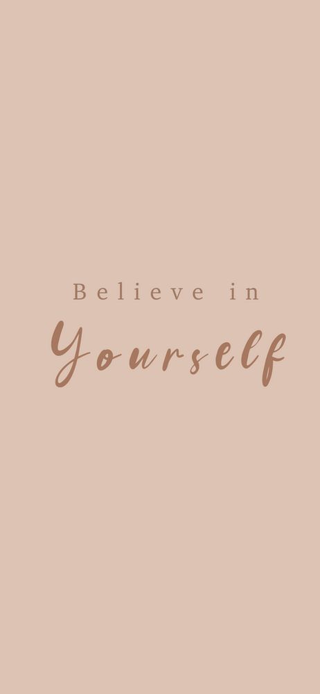 Believe in yourself , iPhone wallpapers, iPhone aesthetic wallpaper , iPhone 12 pro max wallpaper , iPhone wallpaper boho, boho aesthetic, minimal, aesthetic quote, self care quotes, positive quotes Cute Motivational Wallpapers Aesthetic, Wallpaper Iphone Self Love, Yourself Wallpaper, Aesthetic Background With Quotes, Aesthetic Love Yourself Wallpaper, Aesthetic Sayings Wallpaper Iphone, Belive Yourself Wallpaper Aesthetic, Aesthetic Wallpaper Self Love, Love Yourself Wallpaper Aesthetic