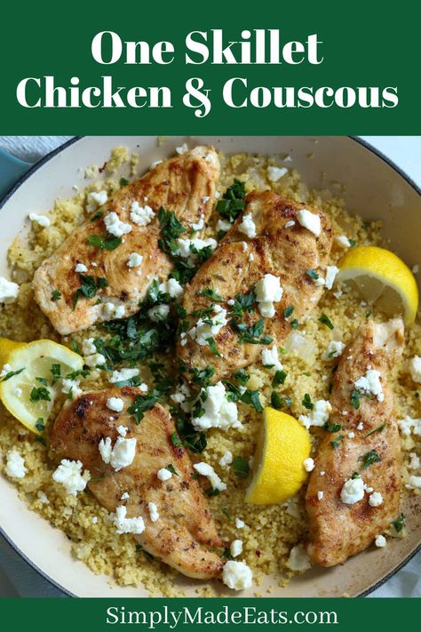 Chicken and couscous dinner in skillet topped with feta, lemons, and parsley. Chicken And Couscous, Couscous Dinner, One Skillet Chicken, Couscous Healthy, Chicken Pesto Sandwich, Quick Chicken Dinner, Chicken Couscous, One Pan Meal, Lemon Butter Chicken