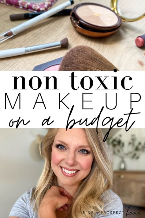 Non Toxic Makeup Brands, Toxin Free Makeup, Pine And Prospect, Pine And Prospect Home, Chemical Free Makeup, Toxic Makeup, Clean Beauty Makeup, Nontoxic Beauty, Healthy Makeup