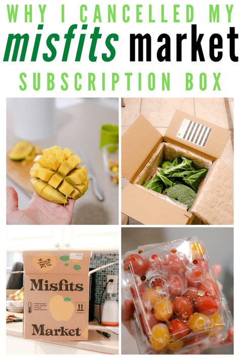 Why I Cancelled my Misfits Market Subscription - Eat, Drink, and Save Money Misfits Market, Community Supported Agriculture, Organic Produce, Reduce Food Waste, All Food, First Bite, One Month, Local Food, Subscription Box