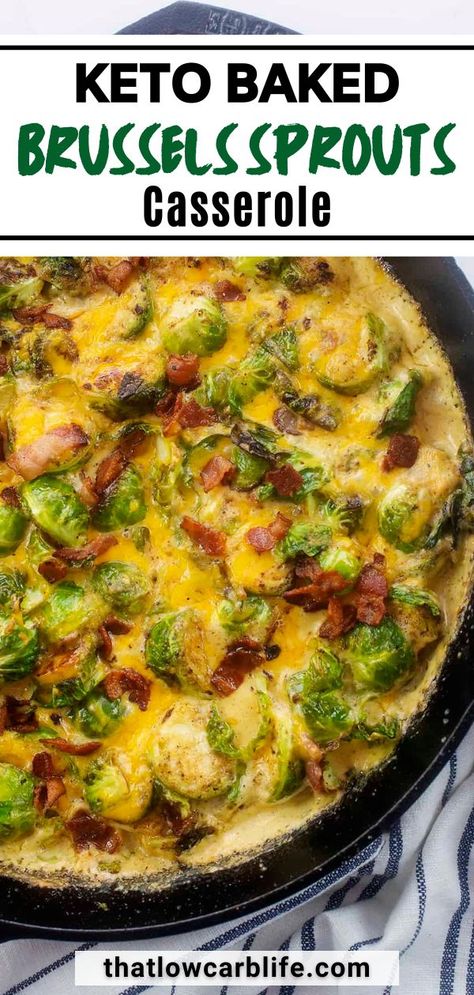 Brussels Sprouts Casserole, Baked Brussels Sprouts, Cheesy Brussels Sprouts, Brussel Sprout Casserole, Chicken Brussel Sprouts, Brussel Sprouts Recipes Easy, Baked Brussel Sprouts, Low Carb Chicken Casserole, Bacon Casserole