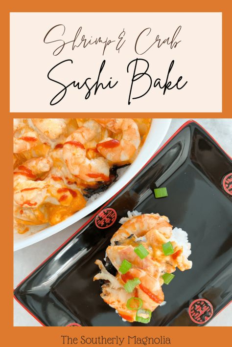 Shrimp And Crab Sushi Bowl, Shrimp Sushi Bake Recipe Easy, Sushi Shrimp Bake, Sushi Bake Recipe Crab And Shrimp, Sushi Bake Shrimp And Crab, Crab Shrimp Recipes, Imation Crab And Shrimp Recipes, Shrimp And Crab Sushi Bake, Sushi Bake With Shrimp