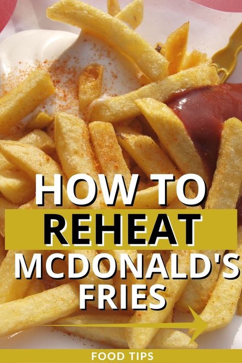 How to Reheat Food: Want to learn how to reheat McDonald's fries? Learn the 3 best methods you can do from home. #cooking #food #fastfood Burger King Fries, Reheat French Fries, Mcdonald's Fries, Air Fry French Fries, Mcdonald French Fries, Nacho Fries, Mcdonalds Fries, Hamburger And Fries, Making French Fries