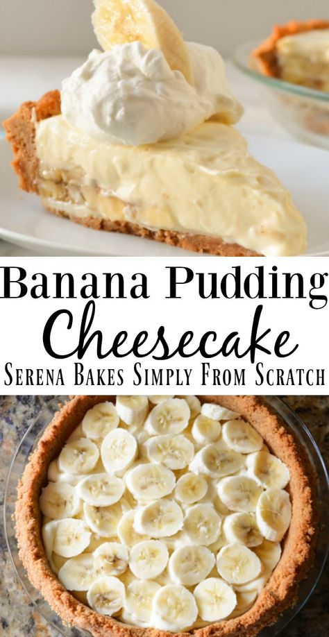 Banana Pudding Cheesecake is a favorite dessert recipe. It has the best graham cracker crust filled with homemade Banana Pudding Cheesecake from Serena Bakes Simply From Scratch. Best Graham Cracker Crust, Easy Winter Desserts, Pudding With Cream Cheese, Puding Roti, No Bake Banana Pudding, Pudding Cheesecake, Homemade Banana Pudding, Banana Pudding Cheesecake, Banana Dessert Recipes