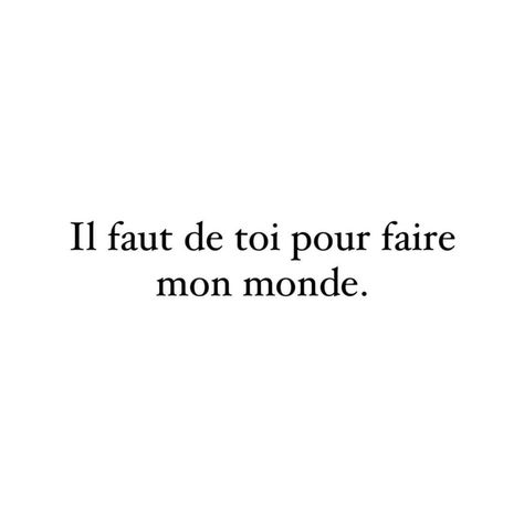 Love Quotes For Him In French, Mots Forts, Im Thinking About You, French Quotes, Quotes For Him, Love Quotes For Him, I Love Him, Soulmate, Love Him