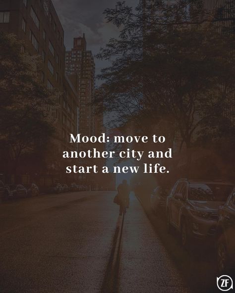 Move To New City Quotes, New Home Quotes Fresh Start, Moving States Quotes, Leaving Home Quotes Feelings, Move To Another City Quotes, Hometown Quotes, Leaving Home Quotes, First Time Quotes, Escape Quotes