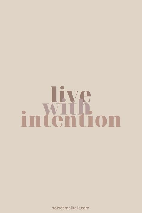 Live With Intention, Classroom Board, Life Quotes Love, 背景 シンプル, Happy Words, Beige Background, Disney Funny, Note To Self, Quote Aesthetic