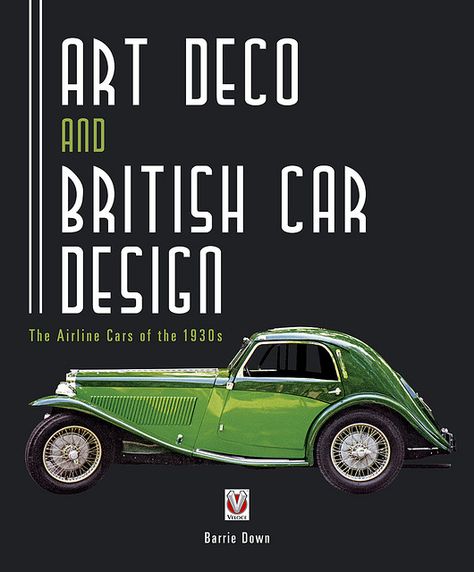 Art Deco Car, British Car, Art Deco Movement, Deco Poster, Art Deco Posters, British Art, British Cars, Art Deco Era, Automotive Design