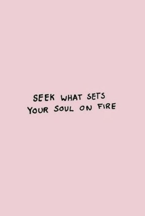 Passion Quotes Inspiration, Dream Life Quotes, Finding Passion, Sets Your Soul On Fire, Kylie Francis, Passion Quotes, Entrepreneur Life, Chasing Dreams, Soul On Fire