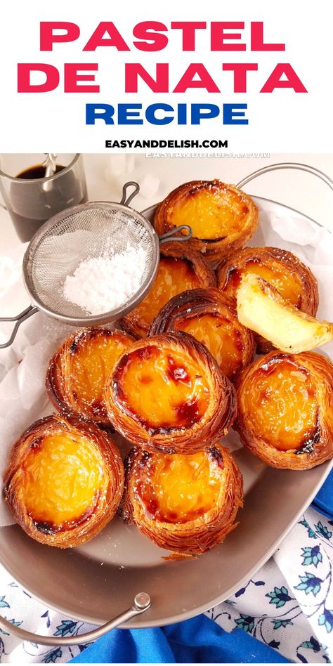 Portuguese Natas Recipe, Portuguese Pastry Recipes, Pastel De Nata Portuguese Recipes, Portuguese Tarts Pastel De Nata, Portuguese Custard Cups, Best Breakfast Pastries, Portuguese Recipes Dessert, Brazilian Pastries, Pastillage Recipe