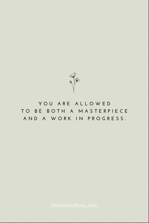 You are allowed to be both a masterpiece and a work in progress - Self love quotes Loving Urself Quotes, Beautiful Quotes About Self Love, Positive Quotes About Yourself, Inspirational Quotes About Life And Love, Inspiring Quotes Self Love, Quotes About Self Growth Inspirational, Self Care Love Quotes, You Are Best Quotes, Start Loving Yourself Quotes