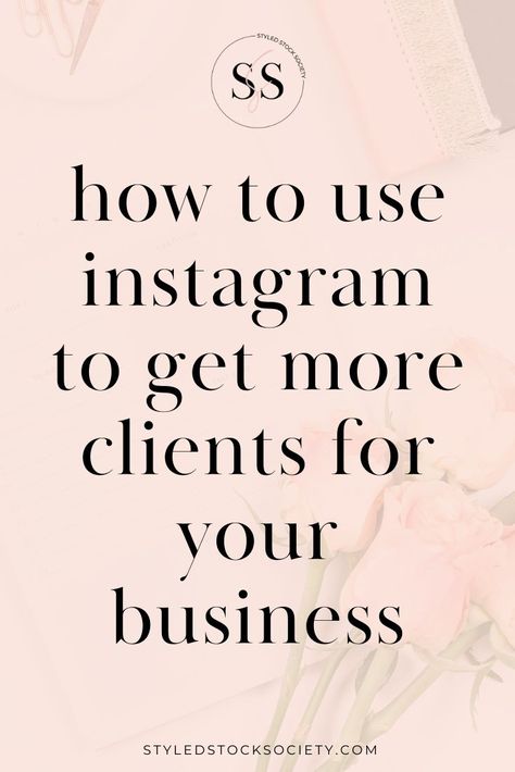 Instagram Business Account, Get More Clients, Followers Instagram, Get Clients, Instagram Marketing Strategy, Attraction Marketing, Using Instagram, Social Media Marketing Plan, Small Business Social Media