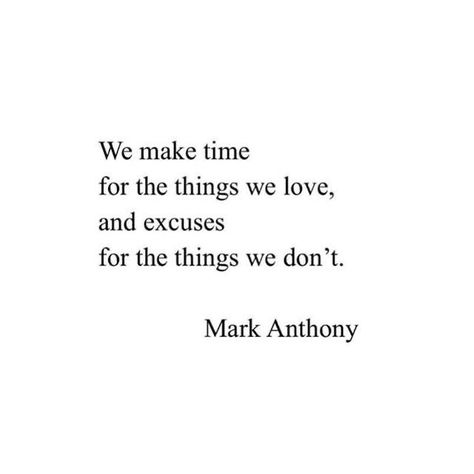 Relationship Effort Quotes, Time Quotes Relationship, Me Time Quotes, Effort Quotes, Bio Love, Mark Anthony, Value Quotes, Together Quotes, Amazon Link