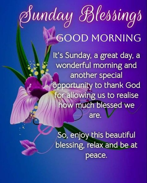 Good Morning Sunday Quotes Inspirational, Sunday Blessings Mornings, Happy Sunday Quotes Positivity, Sunday Morning Quotes Inspirational, Good Morning Sunday Blessings, Sunday Morning Wishes, Blessed Sunday Morning, Quotes Sunday, Christian Good Morning Quotes