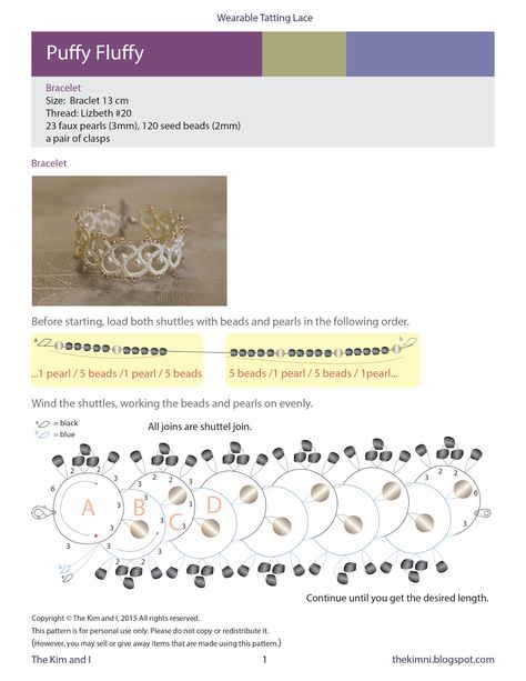 The Kim and I (Tatting Lace): Tatting Lace Free pattern) Puffy Fluffy bracelet Lace Tatting, Tatting Bracelet, Tatting Patterns Free, Shuttle Tatting Patterns, Tatting Earrings, Tatting Tutorial, Tatting Jewelry, Lace Bracelet, Needle Tatting