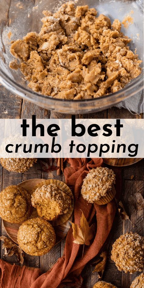 Over years of making muffins, I have perfected this crumb topping recipe. Add this to any muffin, bread, cake or pie! This streusel topping is sweet, crunchy, and will elevate anything you add it to. Keep reading for my best tips for crumb topping perfection! Crumb Cake Topping Recipe, Strussel Topping, Crumb Topping For Muffins, Crumb Cake Topping, Making Muffins, Baked Fruit Desserts, Crumb Topping Recipe, Streusel Topping Recipe, Popular Desserts Recipes