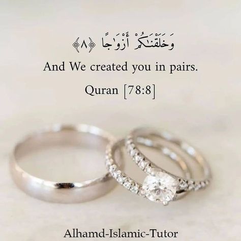 And We created you in pairs. Quran[78:8] #alhamdislamictutor #alhamdpakistan #alhamdtrust Engagement Photos Islamic, Alhamdulillah Engaged, Muslim Engagement Photos, Nikah Quotes, Engagement Ring Quotes, Islamic Engagement, Wedding Quotes Marriage, Islamic Wedding Quotes, Engagement Party Photo Ideas