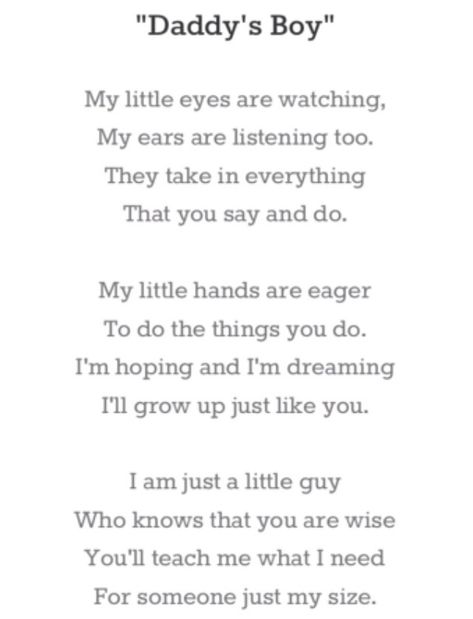 Daddy’s Boy part 1 of 2 Diy Baby Crafts, Baby Poems, Fathers Day Poems, Diy Father's Day Crafts, First Fathers Day Gifts, Son Quotes, Diy Father's Day Gifts, I Love My Son, Fathers Day Quotes