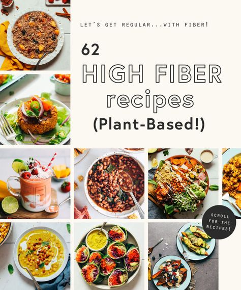 62 High Fiber Recipes #minimalistbaker #plantbased #fiber #recipes #roundup Vegetarian Fiber Meals, High Fiber Recipes Lunch, High Fiber Vegetarian Meals, Plant Based High Fiber Recipes, High Fiber Veggie Recipes, High Fiber Plant Based Meals, High Fiber Lunch Recipes, High Fiber Vegetarian Recipes, Hungry Root Recipes