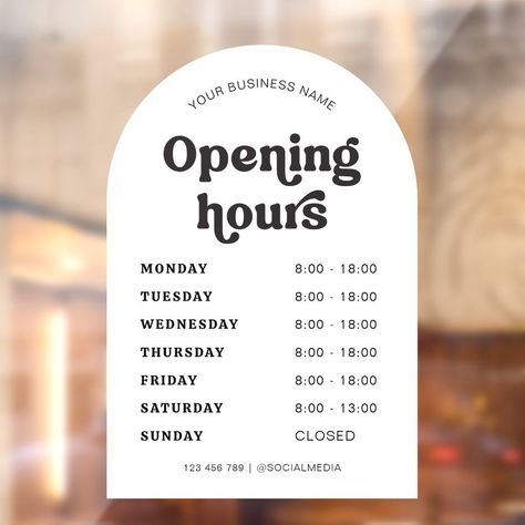 Retro Font Trendy Arch Business Name Opening Times Restaurant Hours Sign, Store Hours Decal, Diy Open Sign, Opening Times Sign Design, Operating Hours Design, Business Hours Sign Design, Opening Hours Template, Food Store Name Ideas, Store Hours Sign Ideas