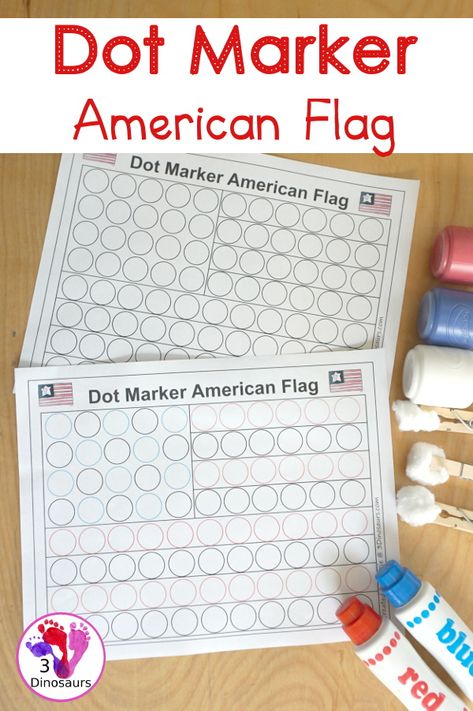 Free Dot Marker American Flag Printable -an easy fine motor craft with dot markers that kids can do to make an American Flag. This is great for Flag Day, Memorial Day, and the Fourth of July - 3Dinosaurs.com #dotmarkers #freeprintable #3dinosaurs #fourthofjuly #flagday Us Flag Activities Kindergarten, Flag Day Activities For Preschool, American Flag Kindergarten, 4th Of July Dot Printable, Usa Flag Craft Preschool, Flag Day Preschool Activities, United States Theme Preschool Activities, American Flag Dot Art Printable, United States Kindergarten Activities