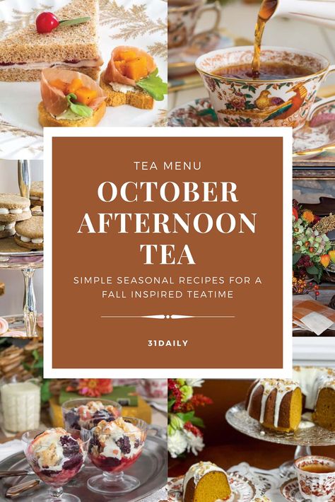 Fall Tea Sandwiches Recipes, Autumn Afternoon Tea, Fall Afternoon Tea, Autumn Tea Party, Adult Tea Party, Tea Party Menu, 31 Daily, Tea Party Sandwiches, Tea Sandwiches Recipes