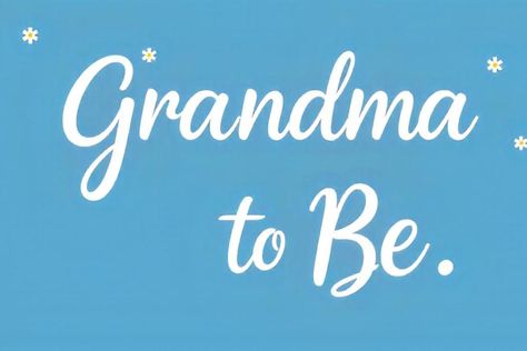 Top 10+ Grandma to Be Quotes for the Journey Ahead Becoming A Grandma For The First Time Quotes, Grandma To Be Quotes, First Time Grandma Quotes, First Grandchild Quotes, First Time Quotes, Becoming A Grandma, Custom Baby Items, Be Quotes, New Grandchild